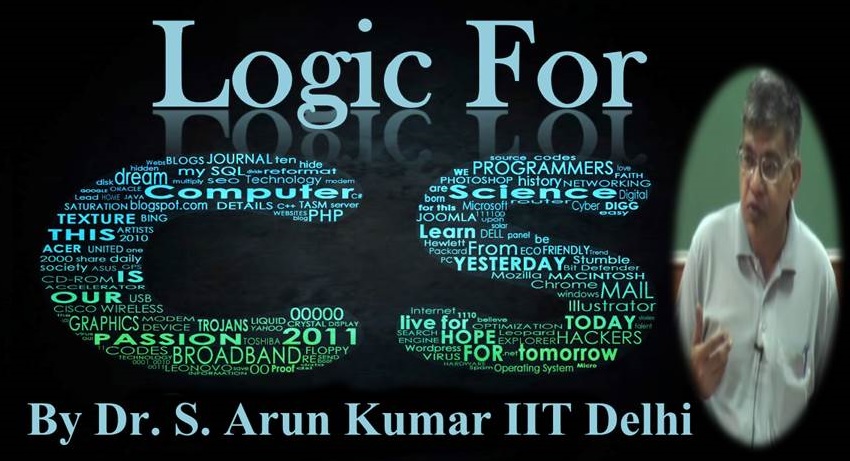 http://study.aisectonline.com/images/SubCategory/Video Lecture Series on Logic for CS by Dr. S. Arun Kumar, IIT Delhi.jpg